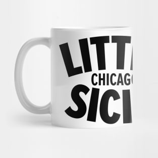 Chicago's Little Sicily Design - Embrace the Sicilian Soul of the Windy City Mug